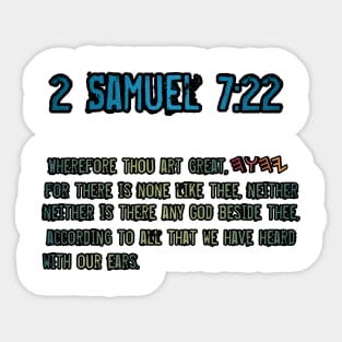 2 Samuel 7:22 Sticker